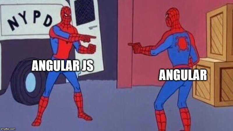 AngularJS and Angular Spiderman Meme